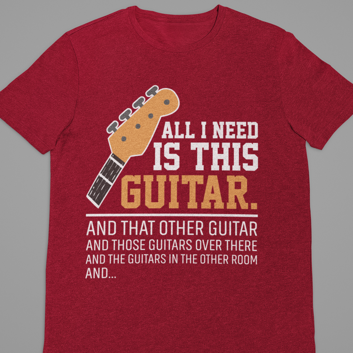 Guitar : All I need Is This Guitar Tshirt Unisex