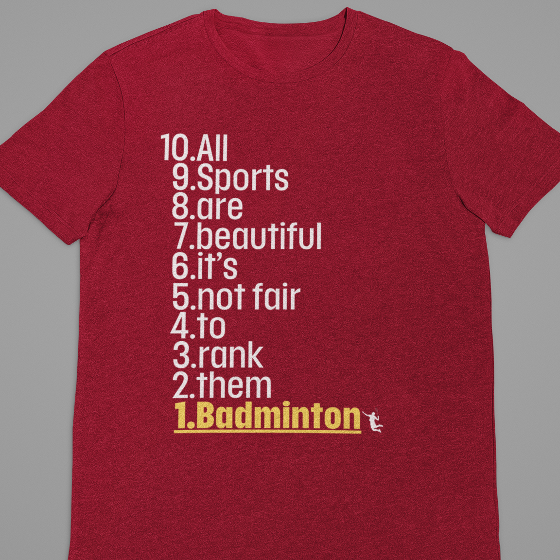 Badminton : All Sports Are Beautiful Tshirt unisex