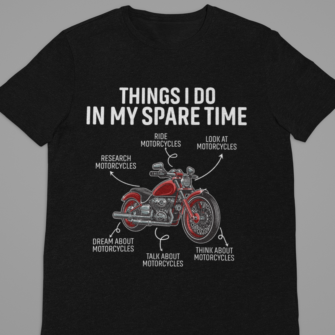 Biker : Things I Do in My Spare Time