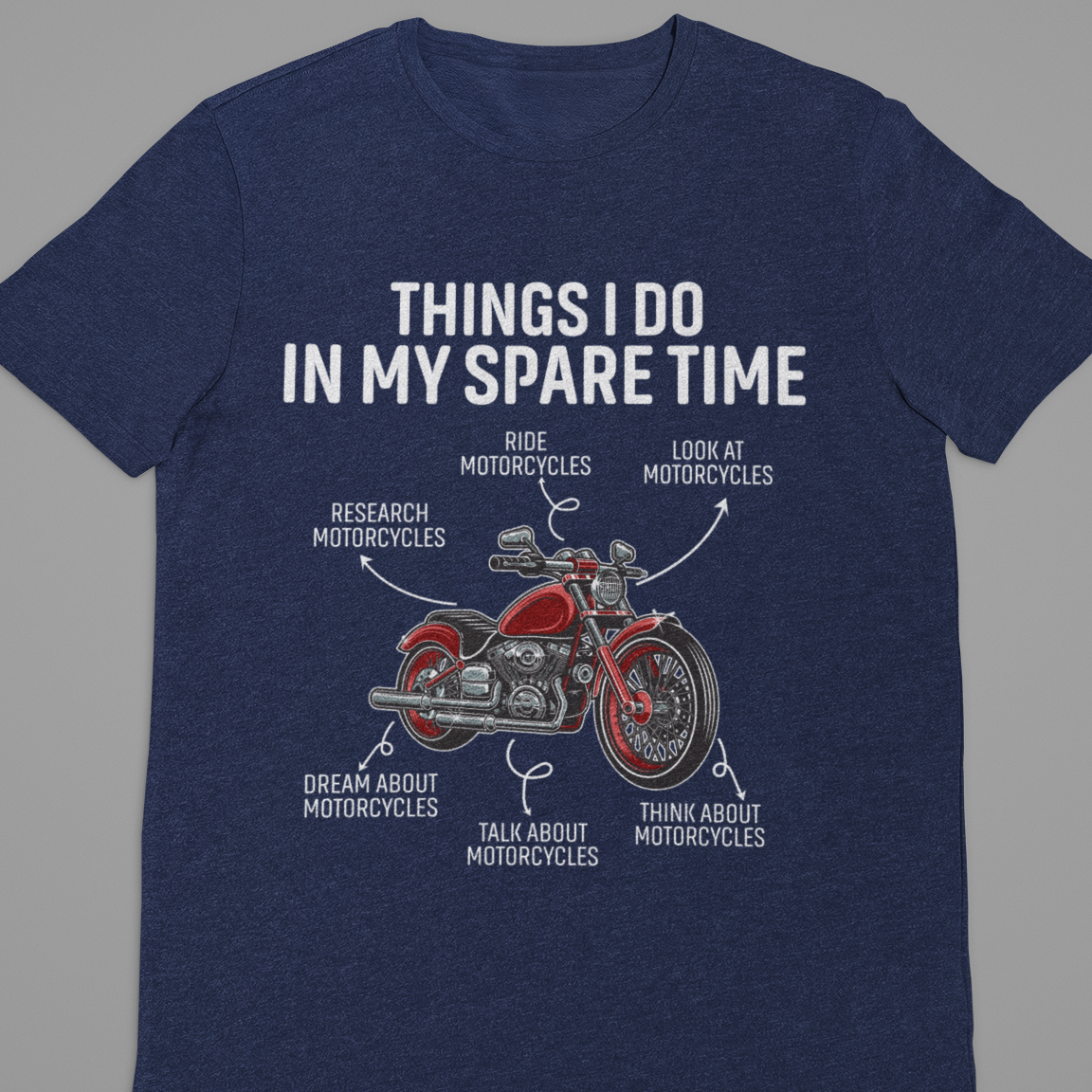 Biker : Things I Do in My Spare Time