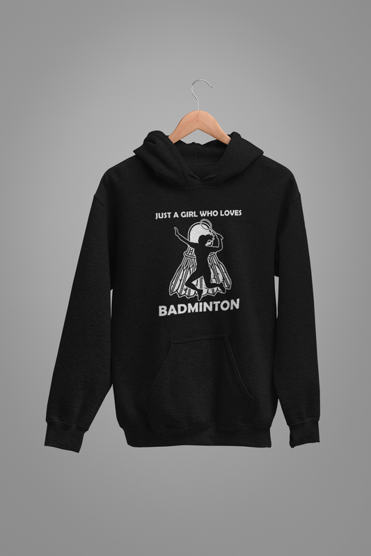 Badminton : Just A Girl Oversized Black Hoodie Unisex