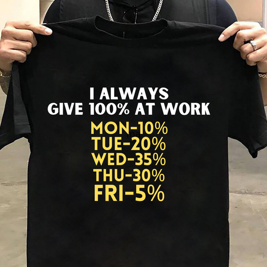 Software Engineer : I Always Give 100% Tshirt Unisex