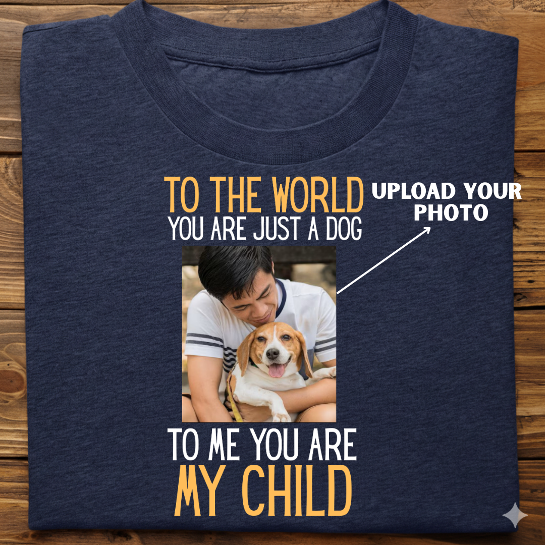 Dog custom : To The World Child Tshirt Unisex