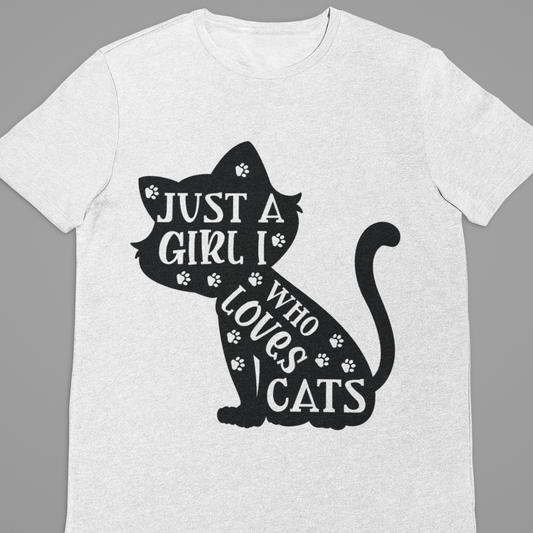 Cat Love : Just a Girl Who loves Cats White Tshirt