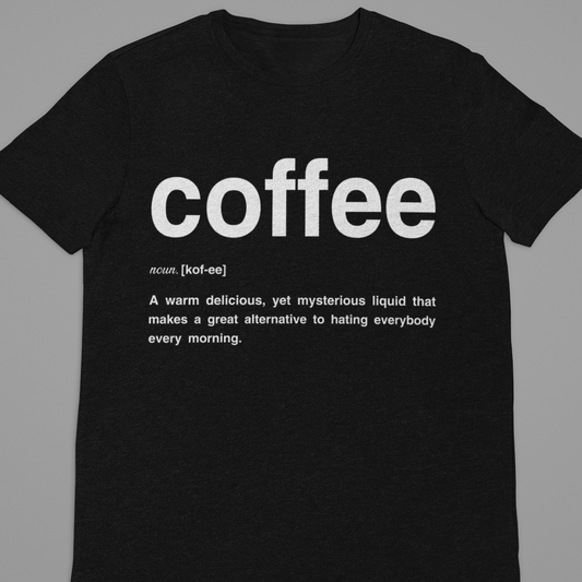 Coffee  :  Coffee Tshirt