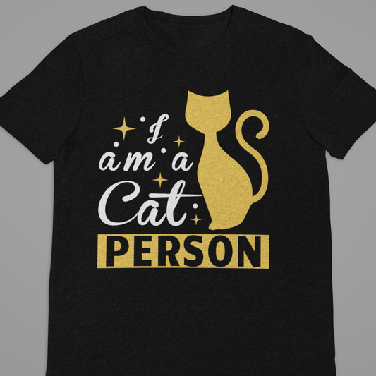 Cat Love : I Am A Cat Person Black Tshirt