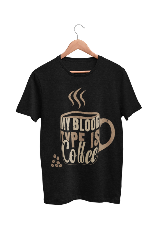 Coffee  : My Blood Type is Coffee Black Tshirt