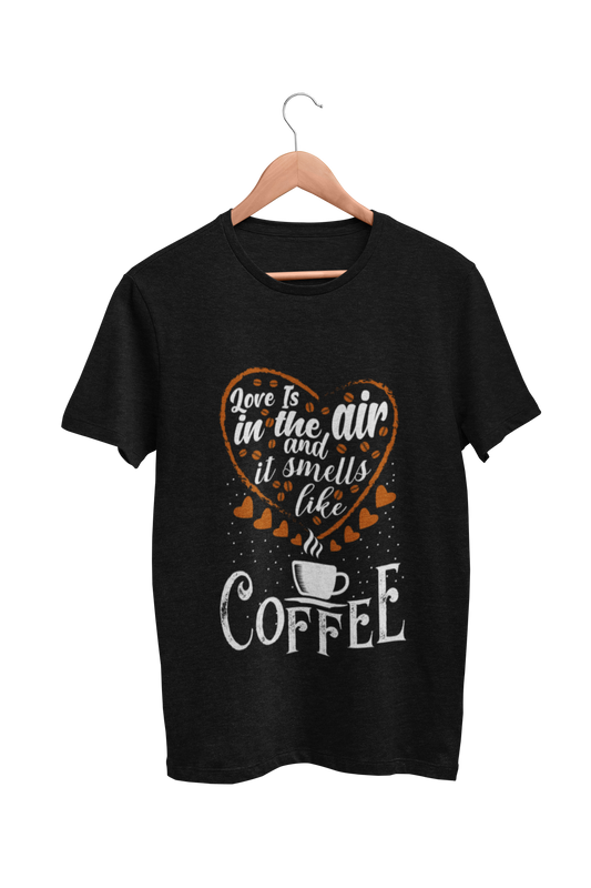 Coffee  :  Love Is In The Air Black Tshirt