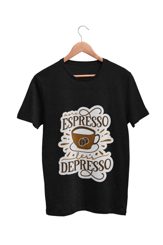 Coffee  : More Expresso Less Depresso Black Tshirt