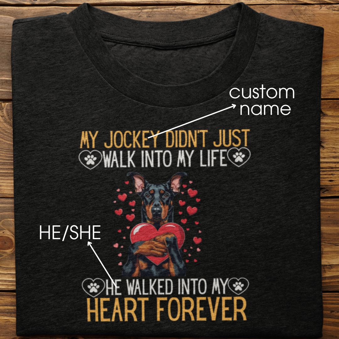 Doberman: Into My Heart Forever Tshirt Unisex