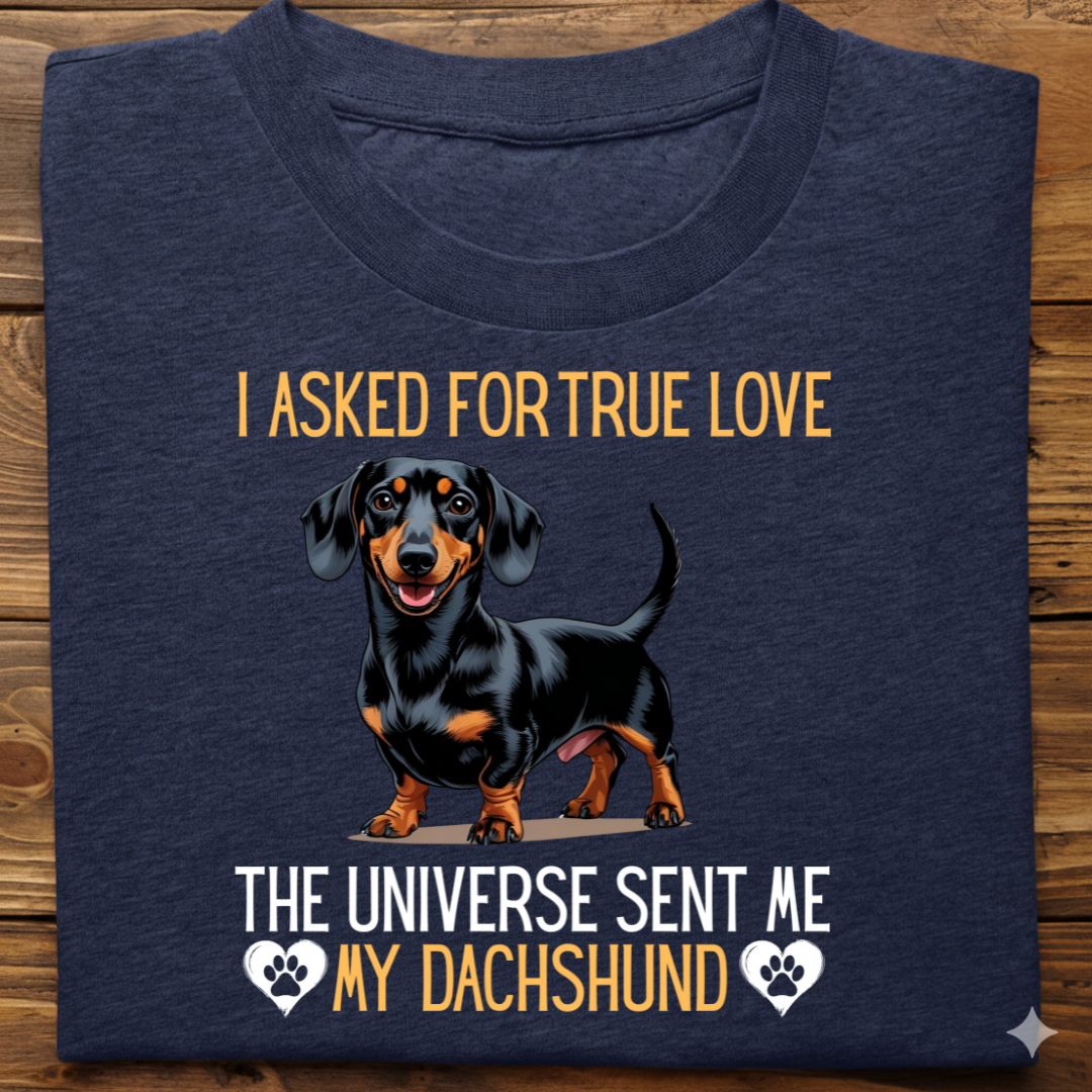 Dachshund : Universe True Love Tshirt Unisex