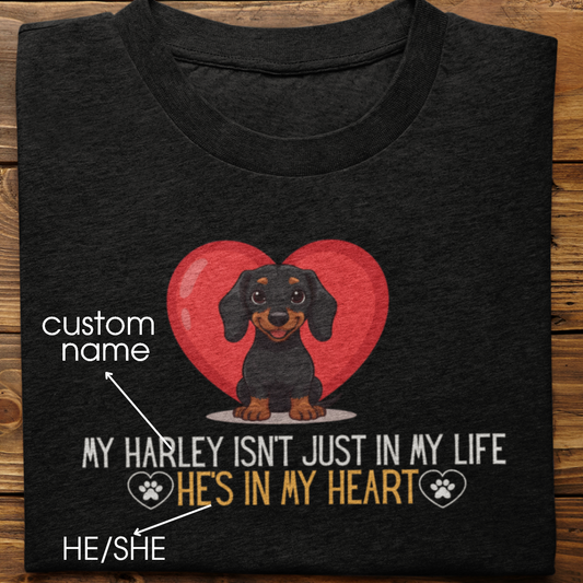Dachshund : In My Heart Tshirt Unisex