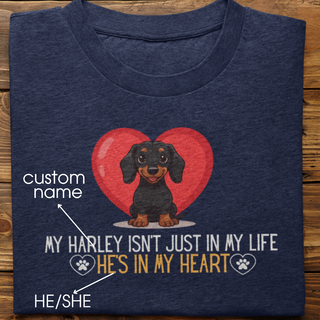 Dachshund : In My Heart Tshirt Unisex