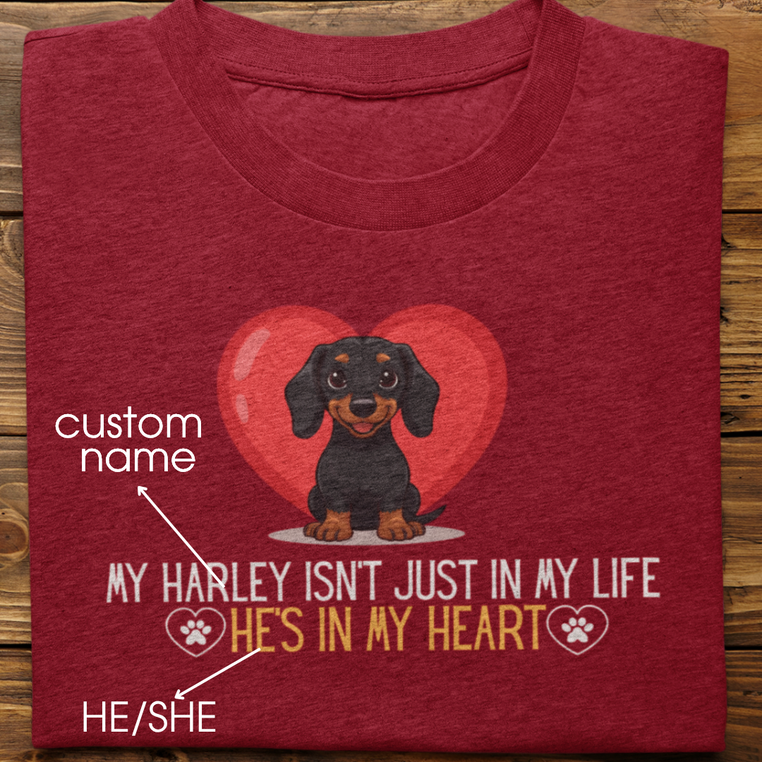 Dachshund : In My Heart Tshirt Unisex