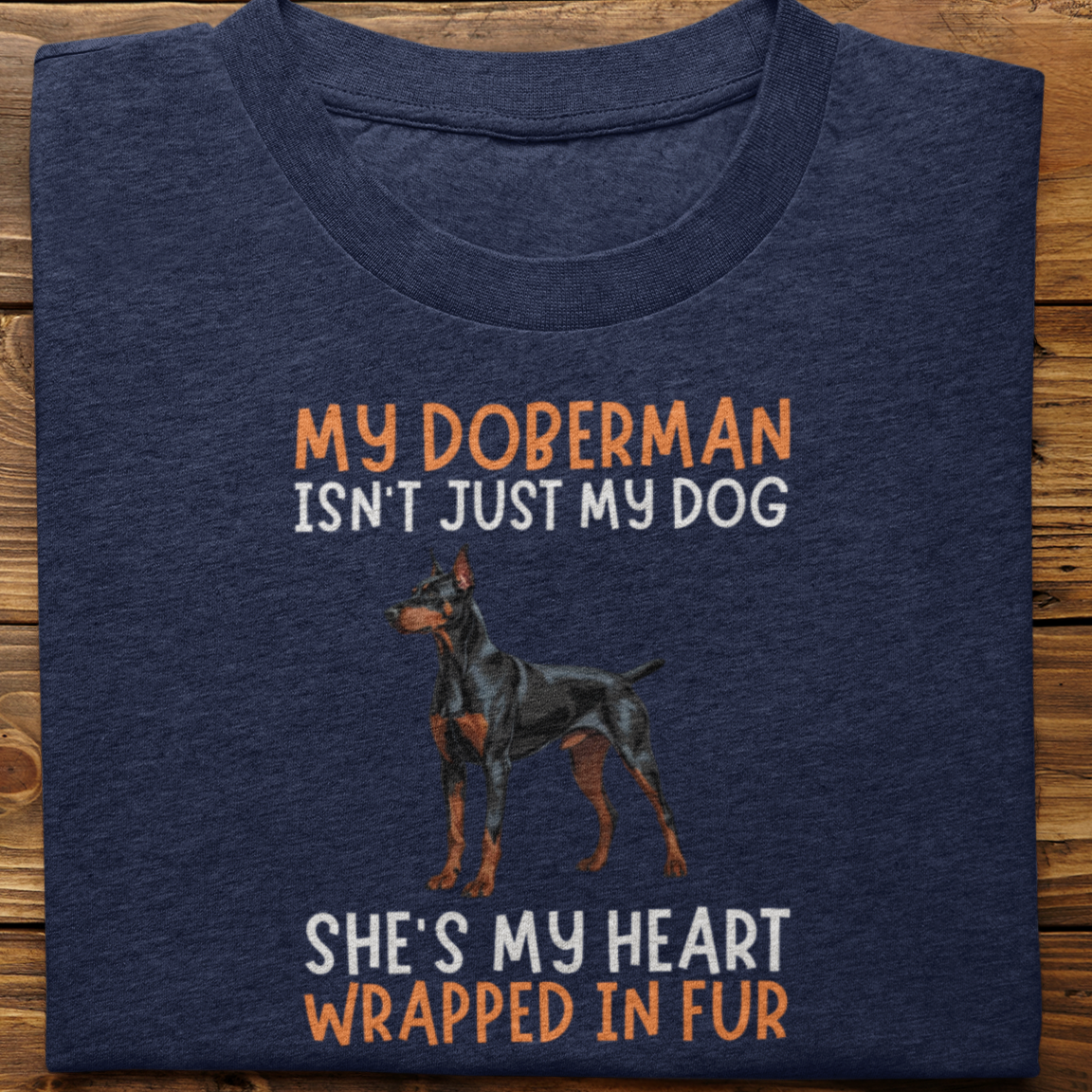 Doberman : My Doberman Isn't Just Tshirt Unisex(She)