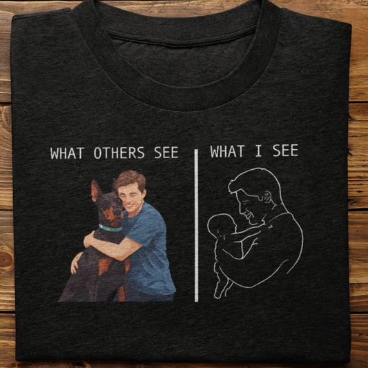 Doberman : What Others See Tshirt Unisex(Male)