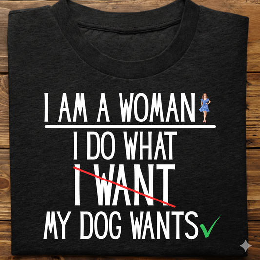 Dog Love : I Am A Woman Tshirt Unsiex