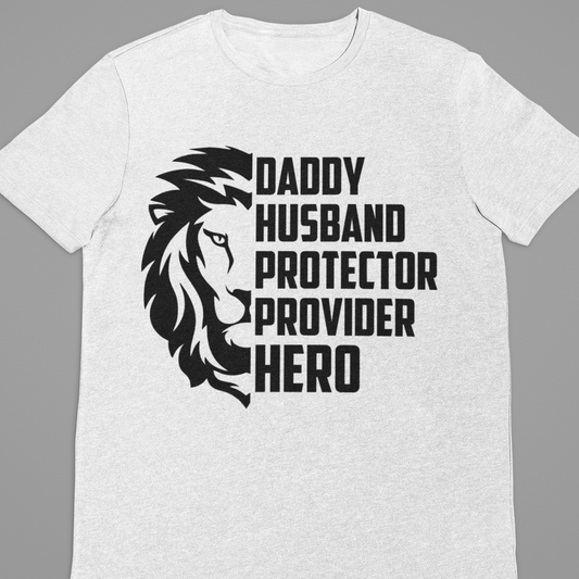 Dad:  Daddy Husband Protector White Tshirt