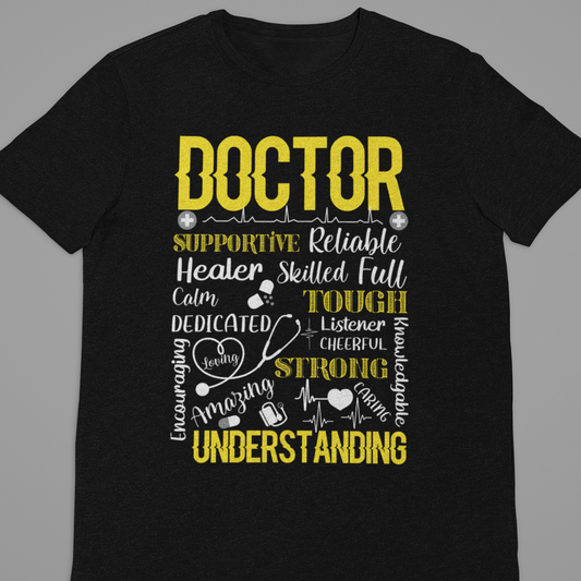 Doctor : Doctor Supportive Reliable Healer Tshirt Unisex