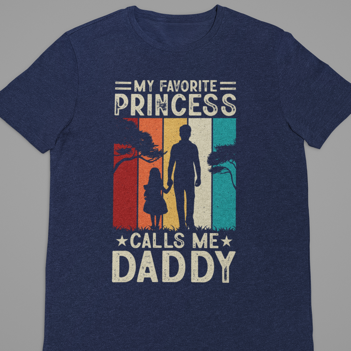 Dad : My Favorite Princess Calls me Daddy Black Tshirt