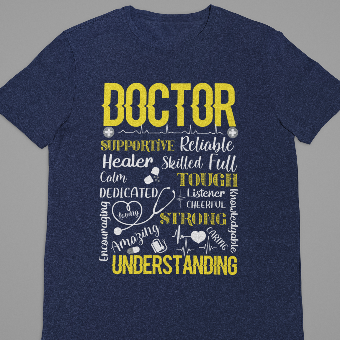 Doctor : Doctor Supportive Reliable Healer Tshirt Unisex