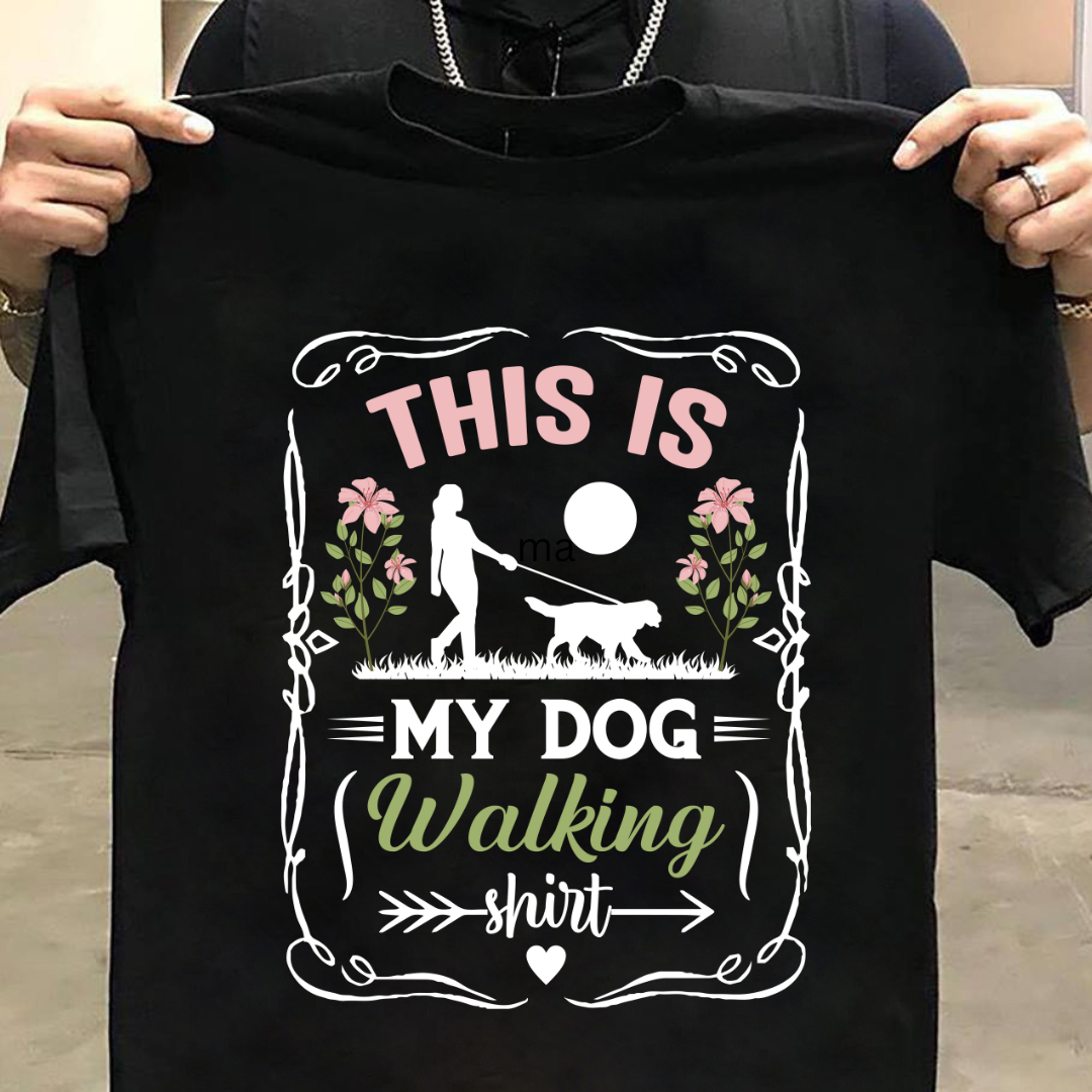 Dog Love : This Is My Dog Walking Tshirt  Black Tshirt