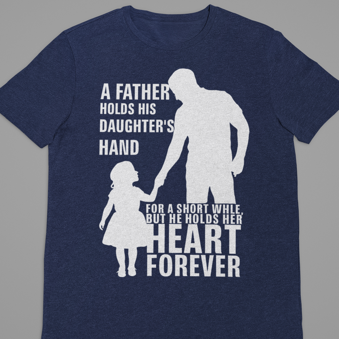 Dad And Daughter : A Father Holds Tshirt Unisex