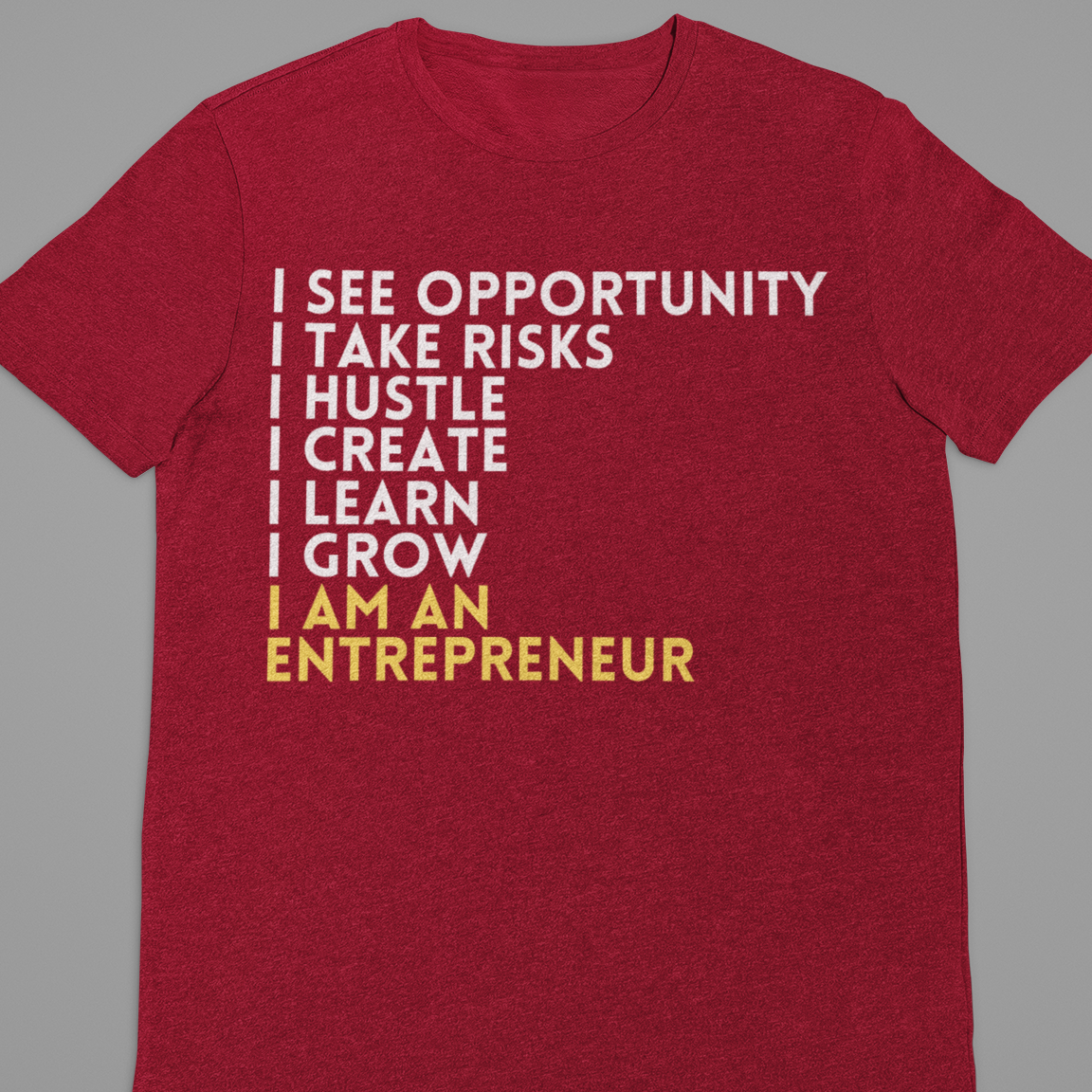 Entrepreneur : I See opportunity Tshirt Unisex