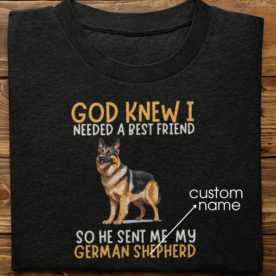 German : God Knew I Needed Best Friend Tshirt Unisex