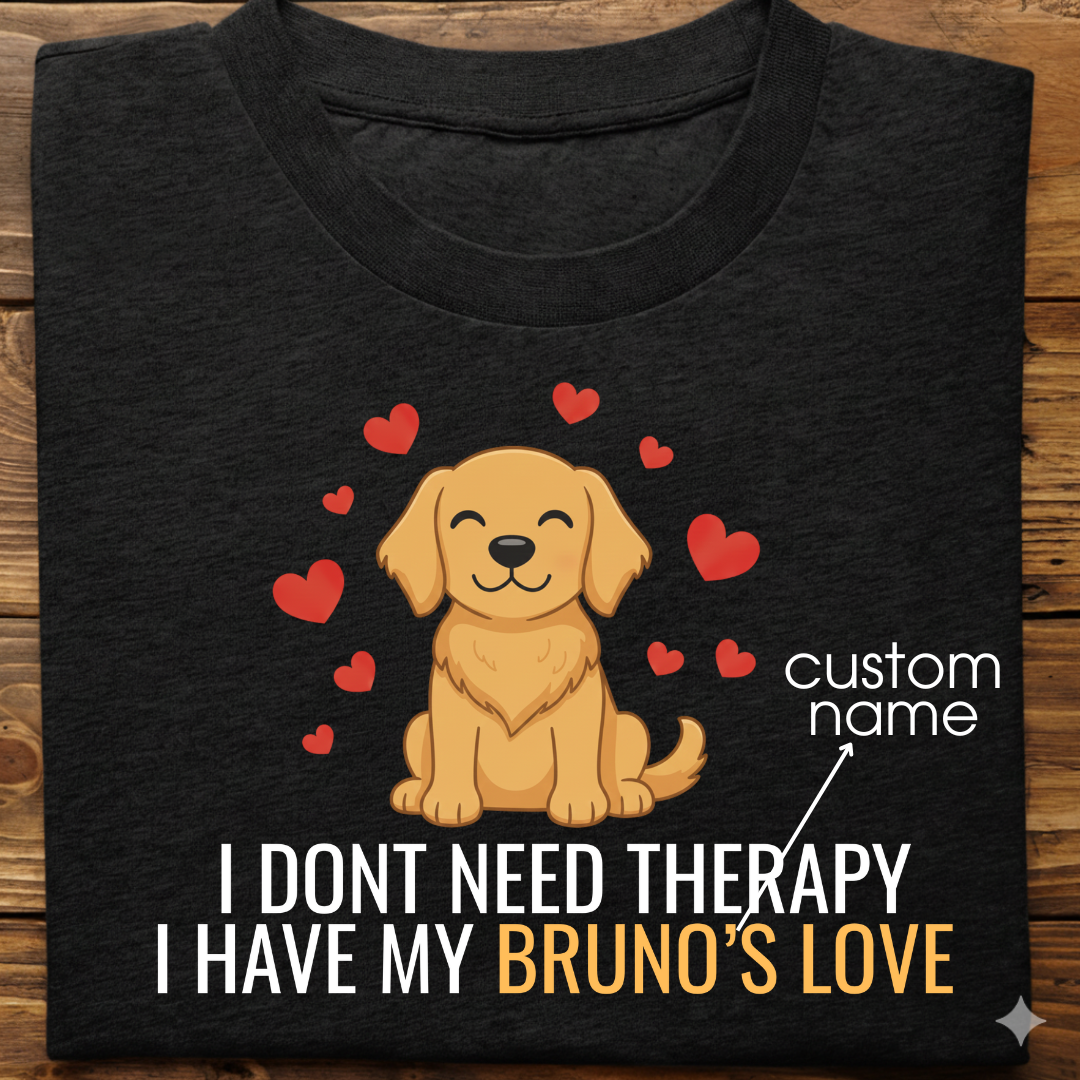 Golden retriever : Don't Need Therapy love Thsirt Unisex