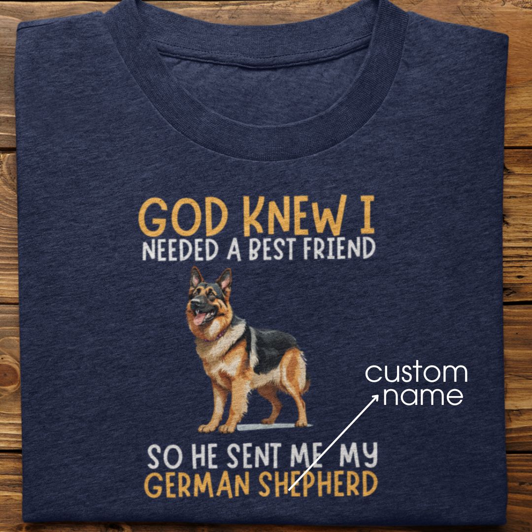 German : God Knew I Needed Best Friend Tshirt Unisex