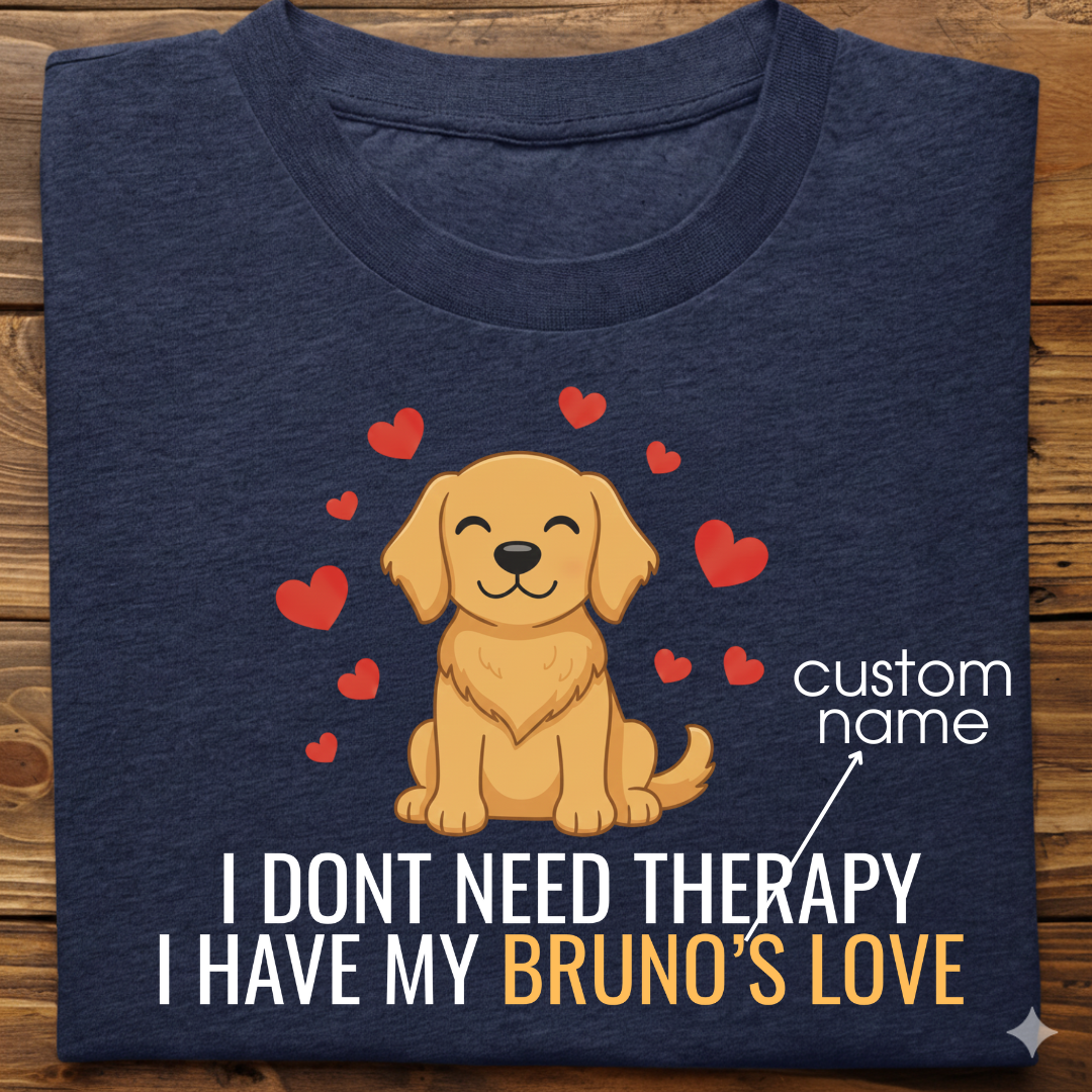 Golden retriever : Don't Need Therapy love Thsirt Unisex