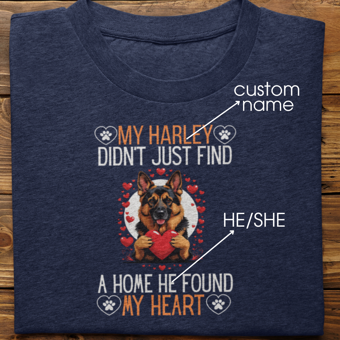 German Shepherd : He Found My Heart Tshirt Unisex