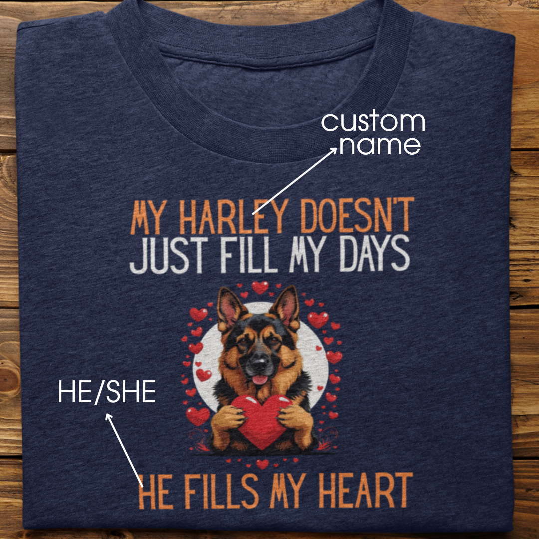 German Shepherd : He Fills My Heart Tshirt Unisex