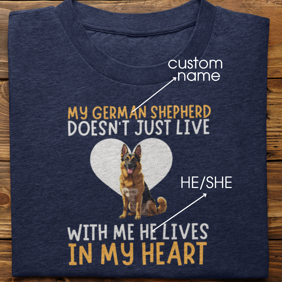 German Shepherd  : My German Shepherd Doesn't Just Live Tshirt Unisex