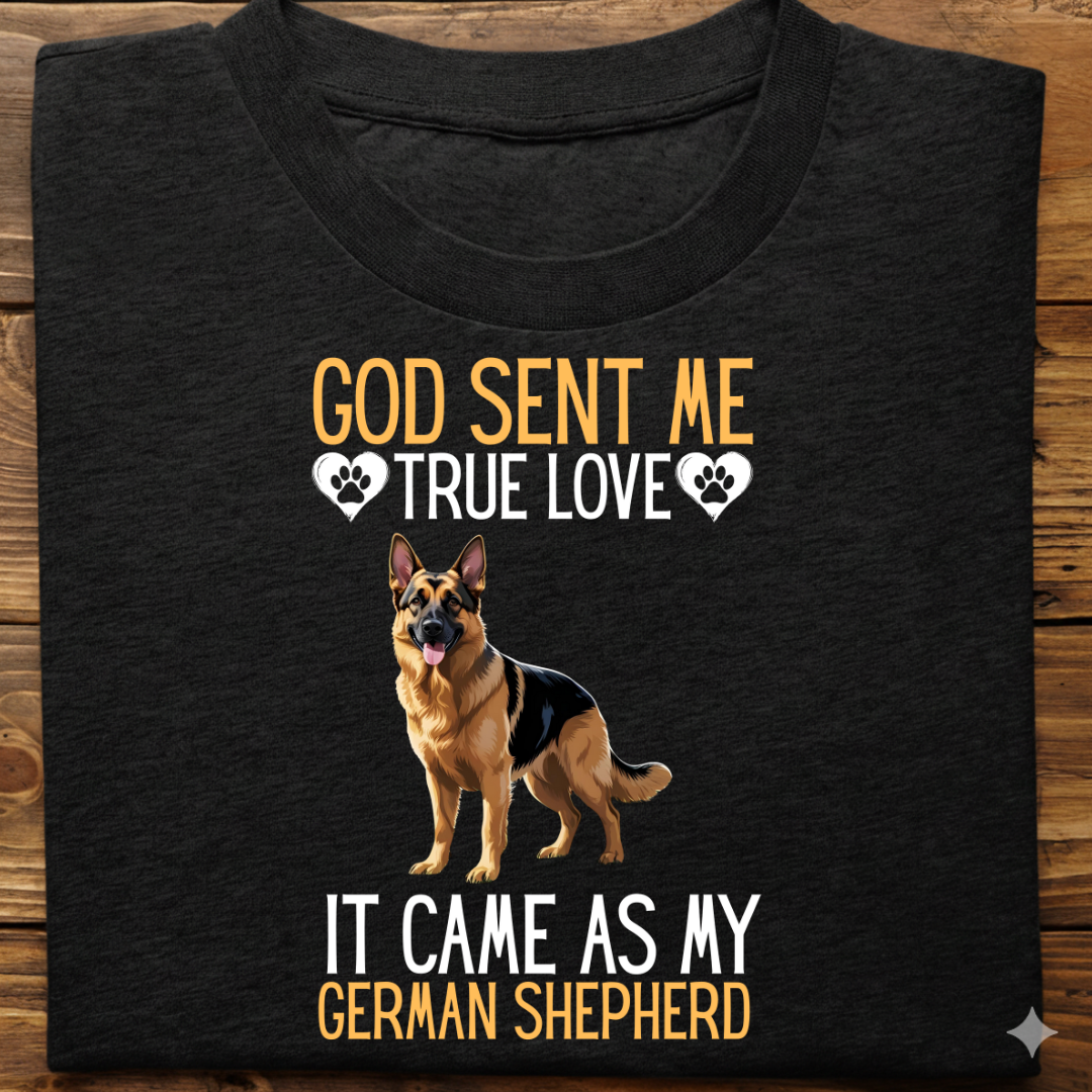 German Shepherd : God Sent Me Tshirt Unisex