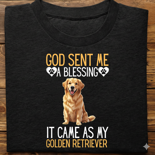 Golden Retriever : God Sent Blessing Tshirt Unisex