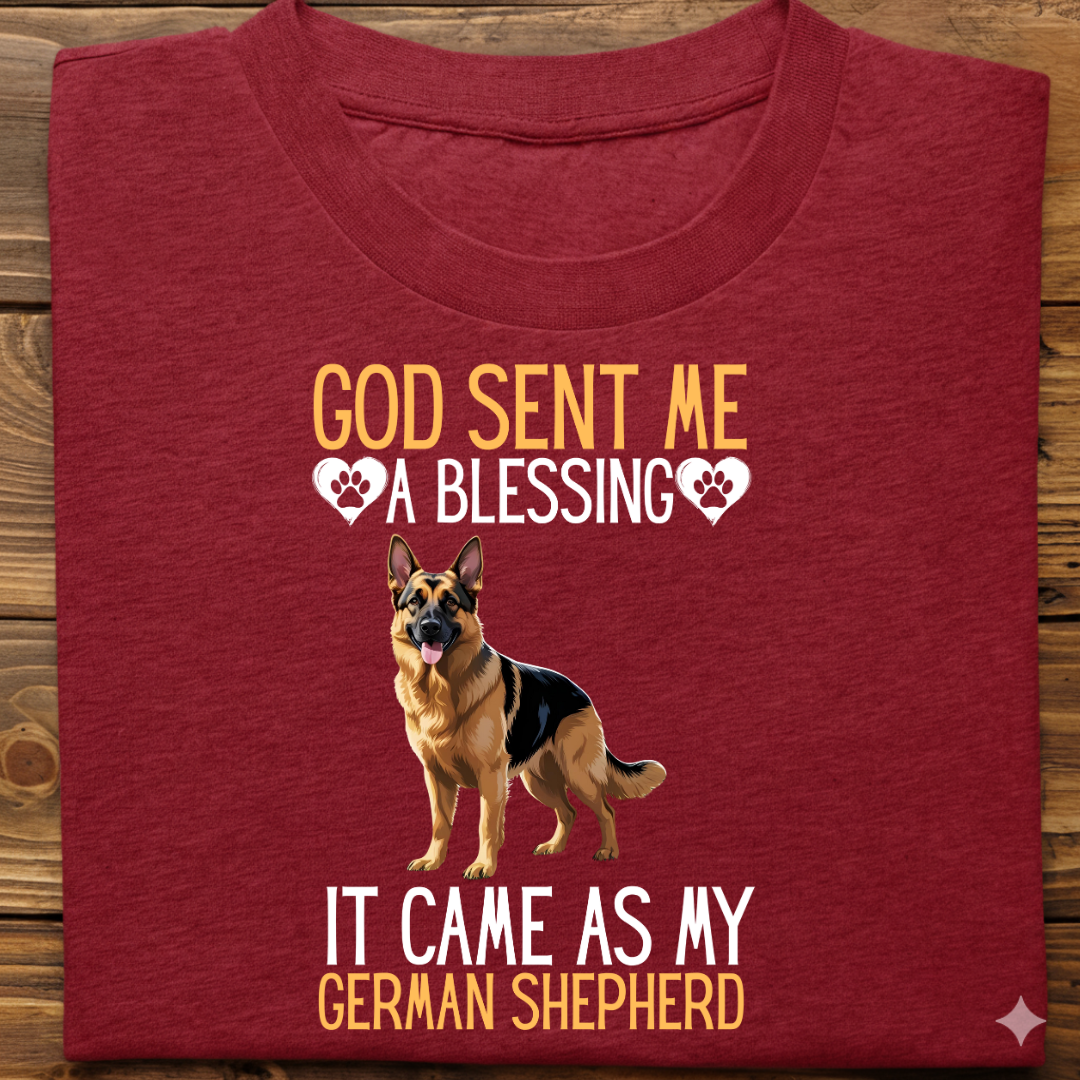 German Shepherd : God Sent Blessing Tshirt Unisex