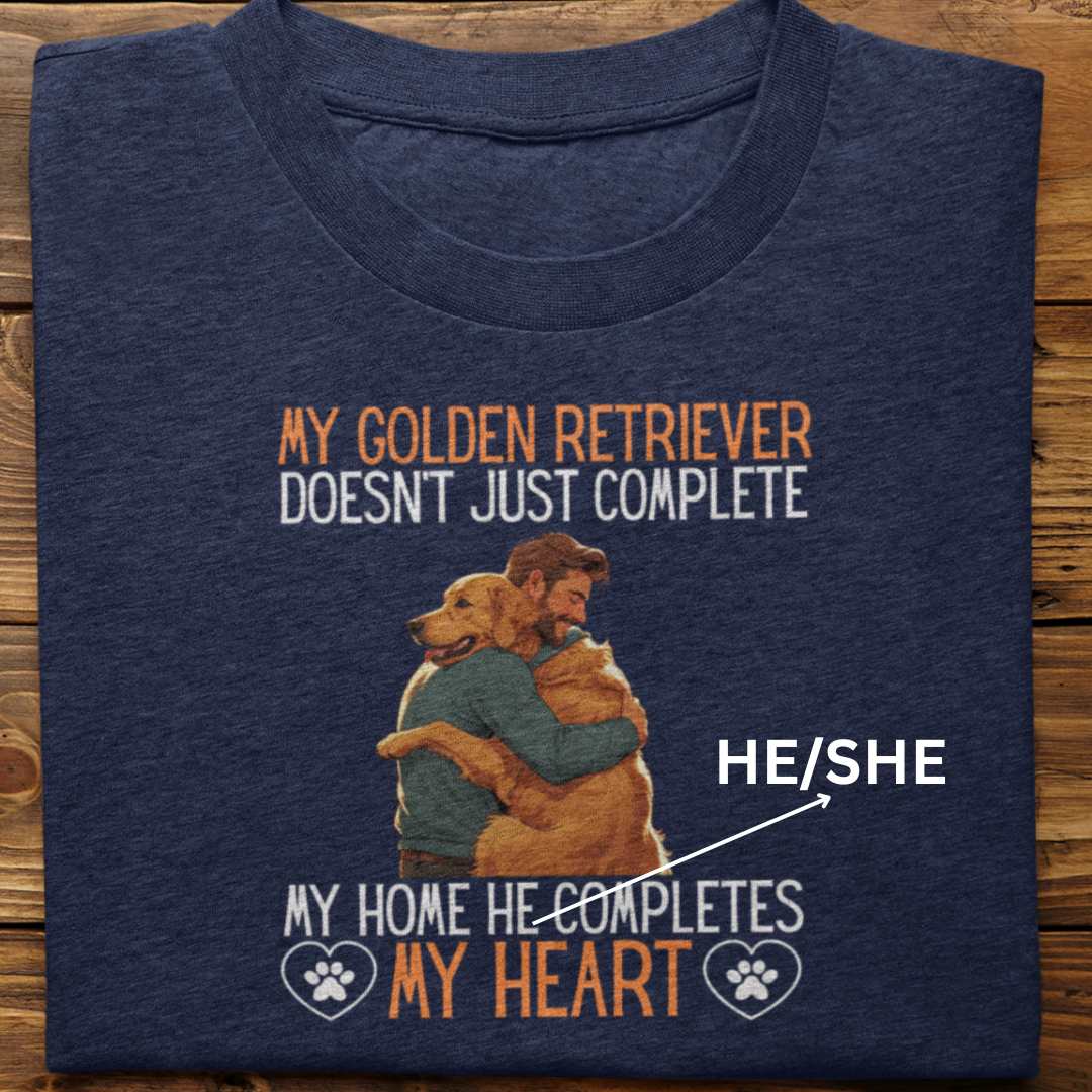 Golden Retriever : My Golden Completes My Heart Tshirt Unisex(Male)