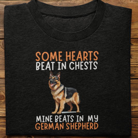 German : Some Hearts Beat In Chests Tshirt Unisex