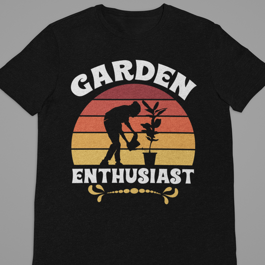 Garden : Garden Enthusiast Tshirt