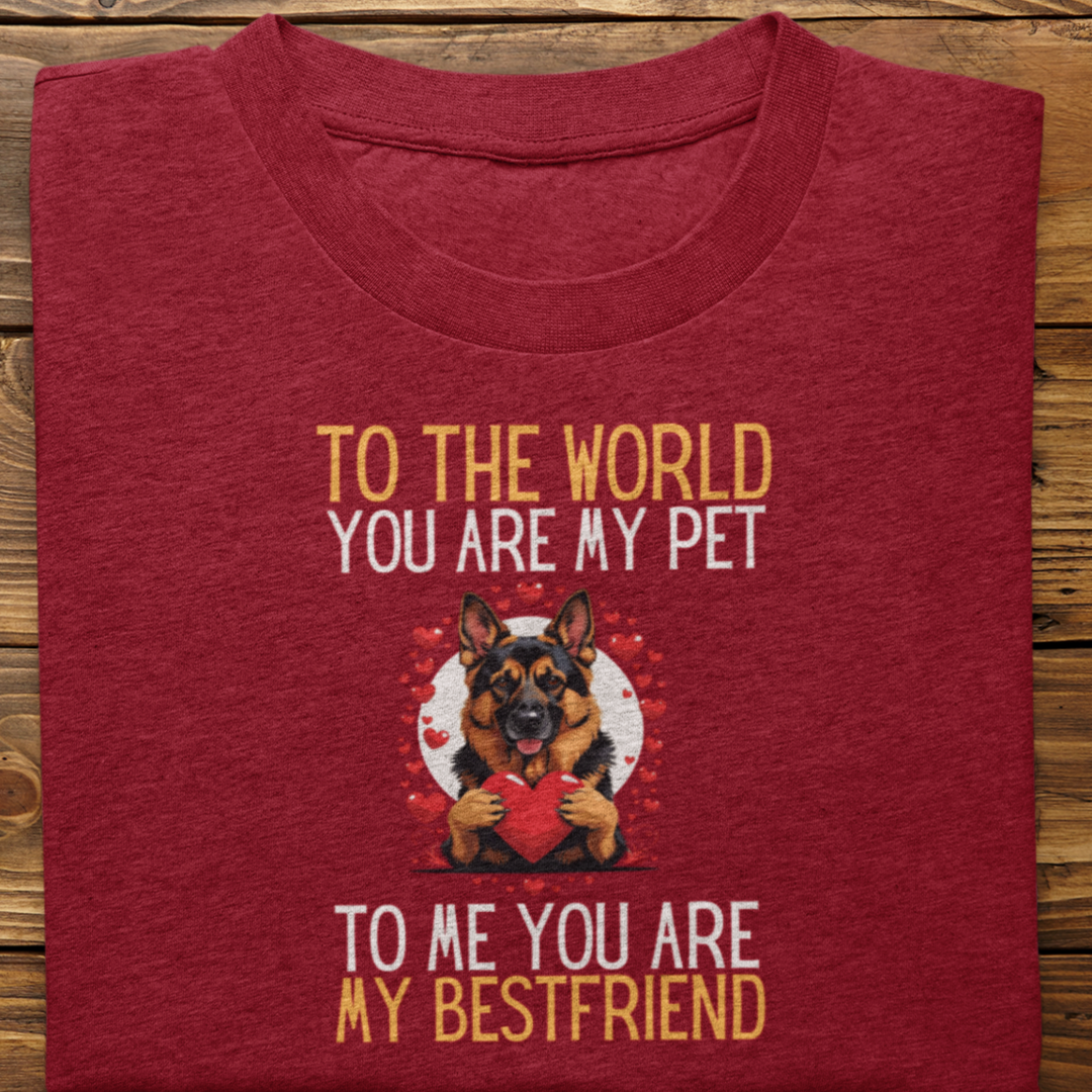 German Shepherd : To The World Bestfriend Tshirt Unisex