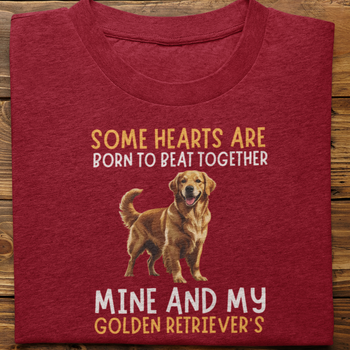 Golden Retriever : Some Hearts Are Born Tshirt Unisex