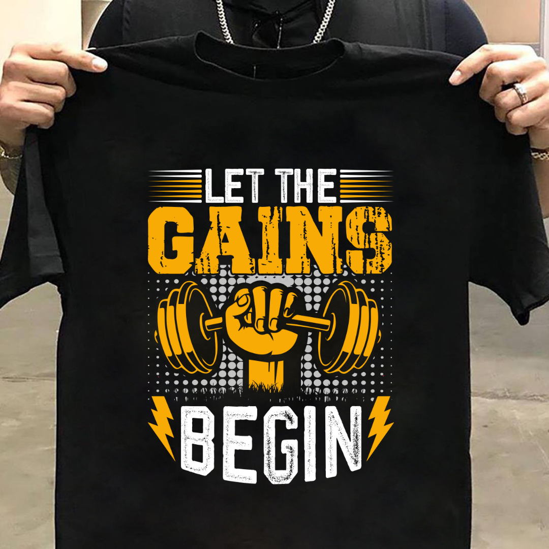 Gym : Let The Gains Begin Black Tshirt