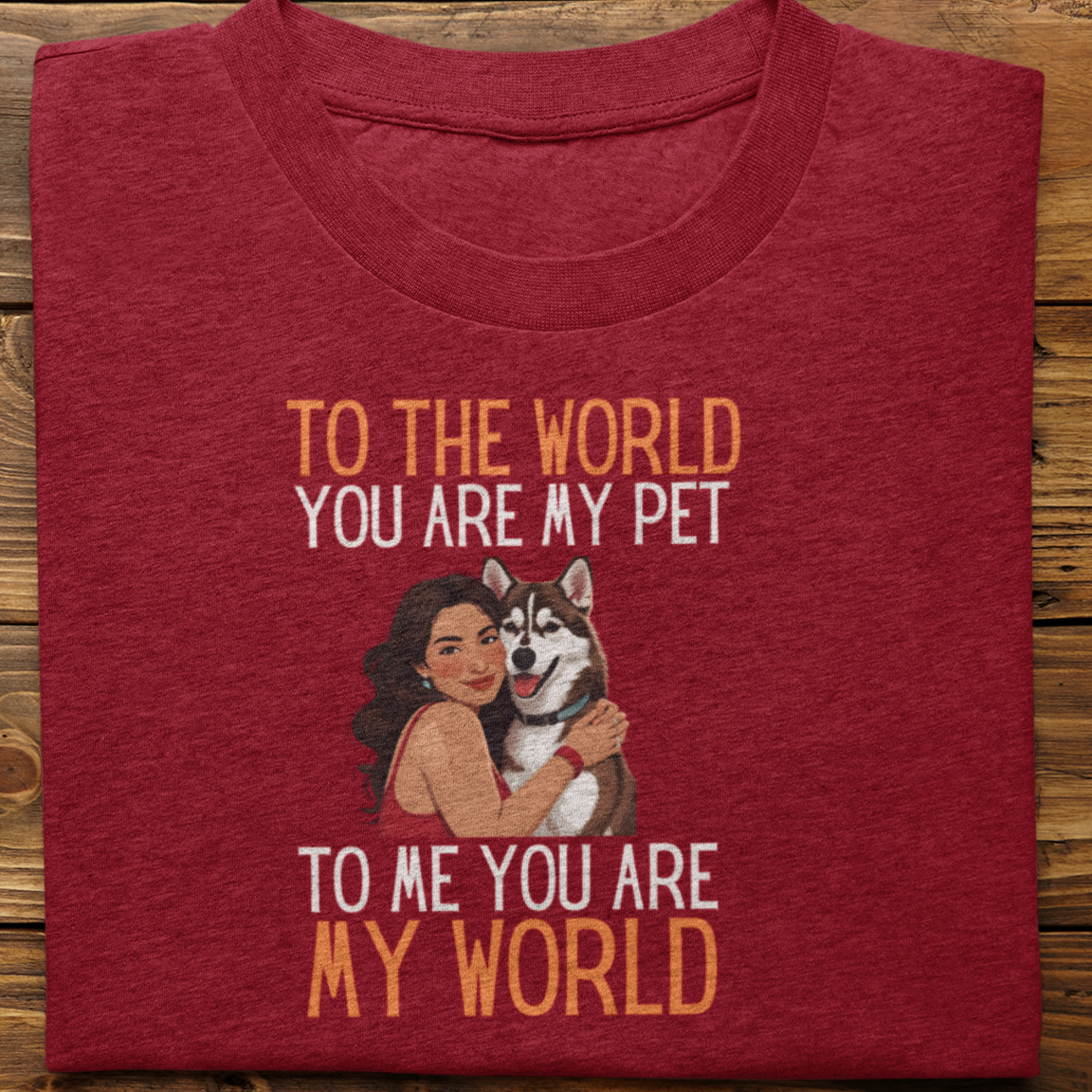 Husky : To the World Hug Tshirt unisex(Brown-Female)