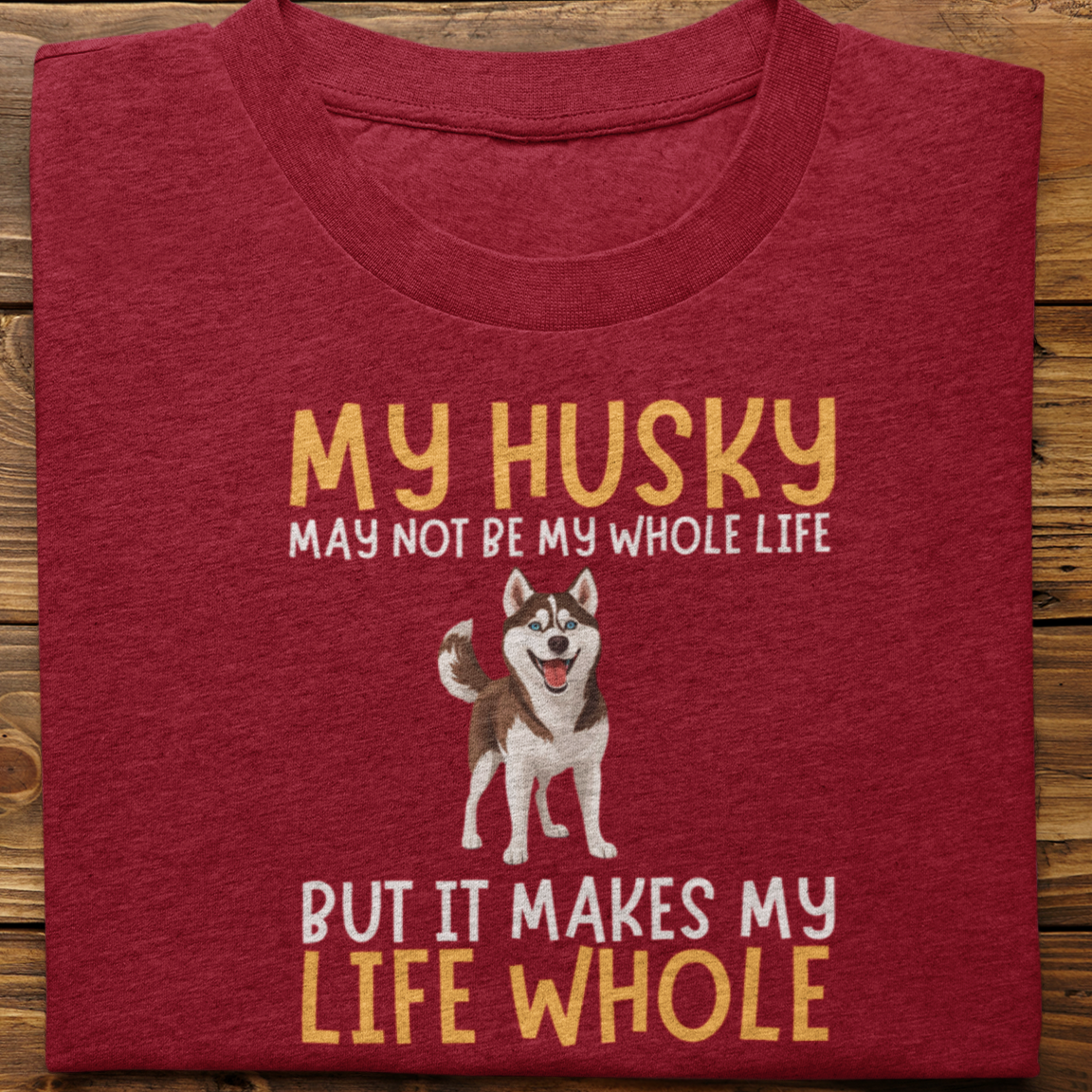 Husky : My Husky May Not Be Tshirt Unisex-2