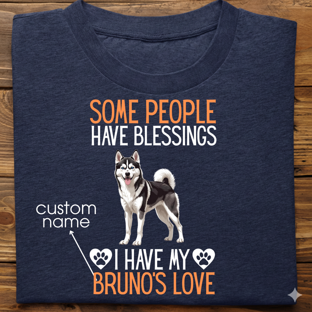 Husky : Some People Blessings Tshirt Unisex (Black)