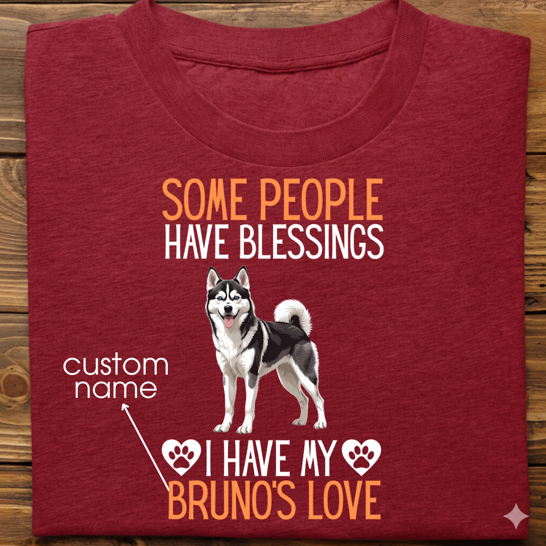 Husky : Some People Blessings Tshirt Unisex (Black)
