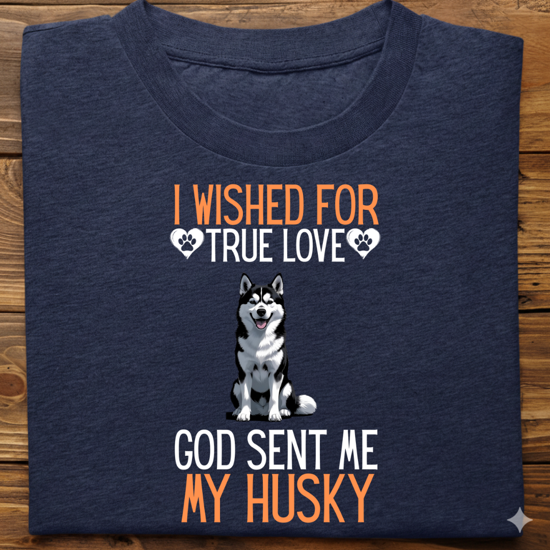 Husky : I Wished True Love Tshirt Unisex(Black)