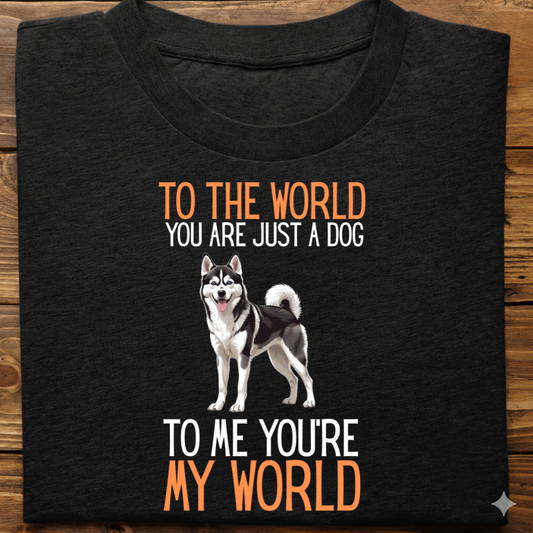 Husky : Just A Dog world Tshirt Unisex(Black)